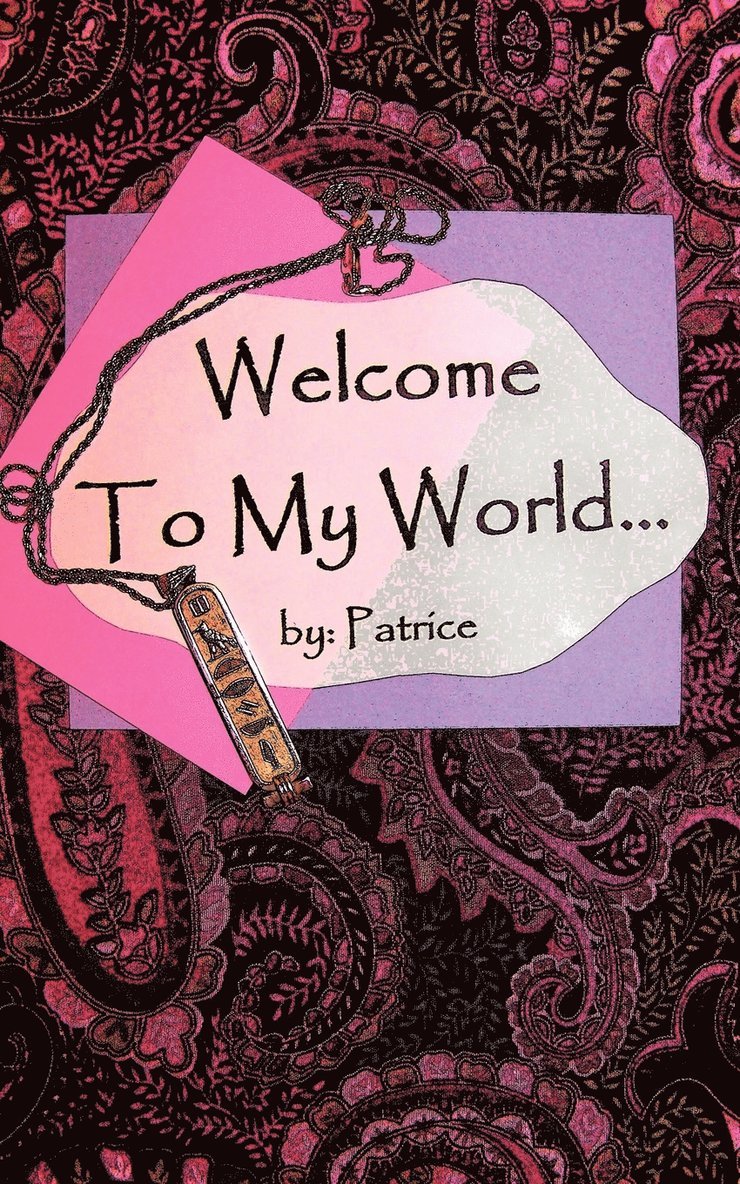 Patrice - Welcome To My World..., Häftad