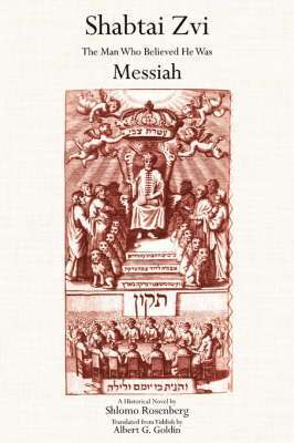 Shlomo Rosenberg - Shabtai Zvi, Häftad