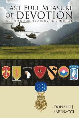 Donald J. Farinacci - Last Full Measure of Devotion, Häftad