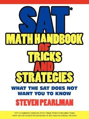 Steven Pearlman - SAT Math Handbook of Tricks and Strategies, Häftad. Tillgänglighet: Lägg i varukorg
