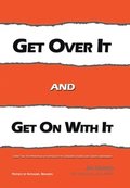 Get Over IT and Get on with IT
