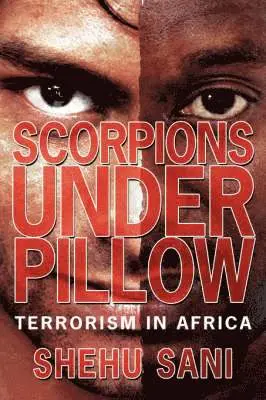 Shehu Sani - Scorpions Under Pillow, Häftad. Tillgänglighet: Lägg i varukorg