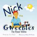 Nick and the Gweebles