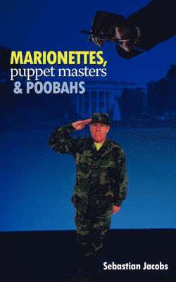 Sebastian Jacobs - Marionettes, Puppet Masters and Poobahs, Häftad