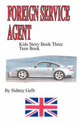 Sidney Gelb - Foreign Service Agent, Häftad. Tillgänglighet: Lägg i varukorg