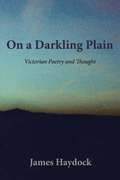 On a Darkling Plain