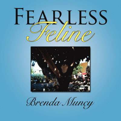 Fearless Feline