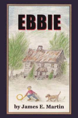James E. Martin - Ebbie, Häftad