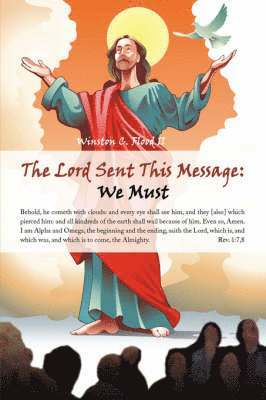 Lord Sent This Message "We Must"