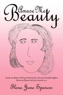 Flora June Spencer - Amuse Me Beauty, Häftad. Tillgänglighet: Lägg i varukorg
