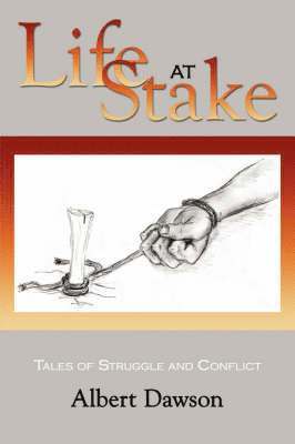 Albert Dawson - Life at Stake, Häftad