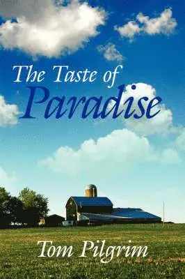Tom Pilgrim - Taste of Paradise, Häftad. Tillgänglighet: Lägg i varukorg