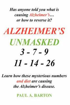 Paul Barton - Alzheimer's Unmasked, Inbunden. Tillgänglighet: Lägg i varukorg