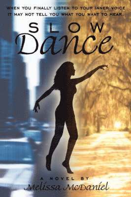 Melissa McDaniel - Slow Dance, Inbunden