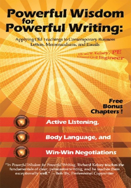 Richard W. Kelsey - Powerful Wisdom for Powerful Writing, E-bok