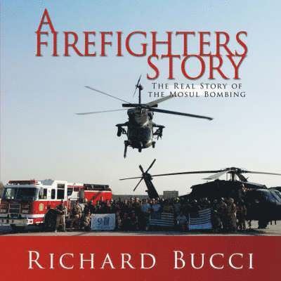 Richard Bucci - Firefighters Story, Häftad. Tillgänglighet: Lägg i varukorg