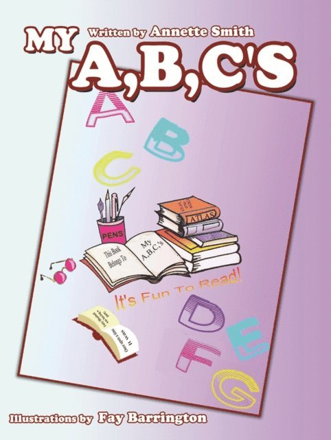 Annette Smith - My A,B,C's, E-bok