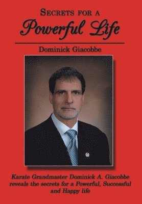 Dominick Giacobbe - Secrets for a Powerful Life, Inbunden. Tillgänglighet: Lägg i varukorg
