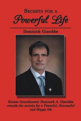 Dominick Giacobbe - Secrets for a Powerful Life, Häftad. Tillgänglighet: Lägg i varukorg