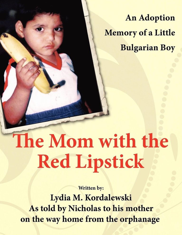 Lydia M. Kordalewski - Mom with the Red Lipstick, Häftad