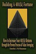 Timothy J. McManaman - Building A 401(k) Fortune, Inbunden. Tillgänglighet: Lägg i varukorg