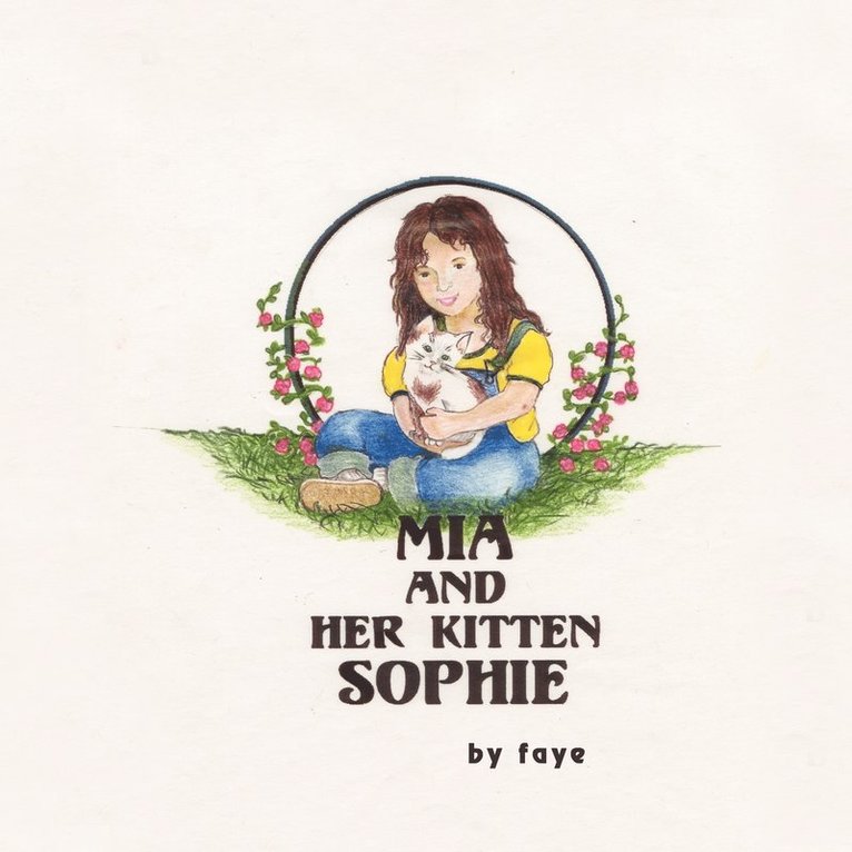 Faye V. Redd - Mia and Her Kitten Sophie, Häftad