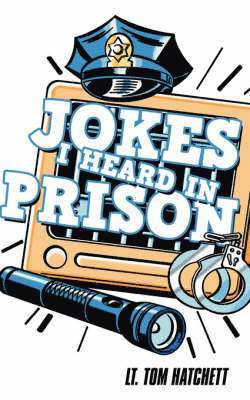 Tom Hatchett - Jokes I Heard In Prison, Häftad. Tillgänglighet: Lägg i varukorg