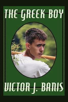 Victor J Banis - Greek Boy, Häftad. Tillgänglighet: Lägg i varukorg
