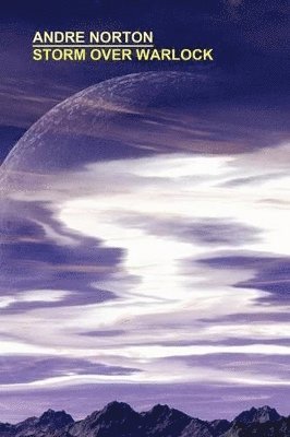 Andre Norton - Storm Over Warlock, Häftad