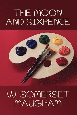 W Somerset Maugham - Moon and Sixpence, Häftad