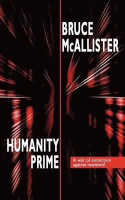 Bruce McAllister - Humanity Prime, Häftad