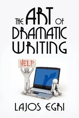 Egri Lajos - Art of Dramatic Writing, Häftad