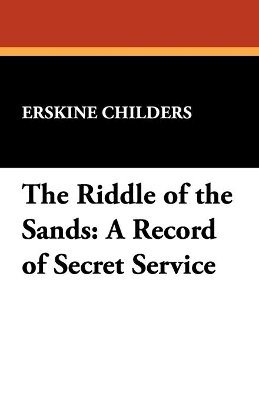 Erskine Childers - Riddle of the Sands, Häftad