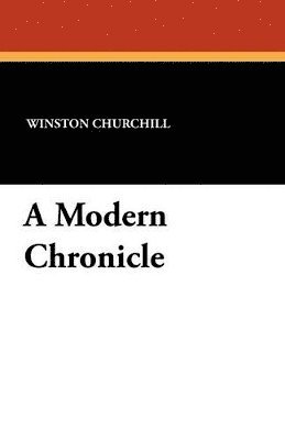 Winston Churchill - Modern Chronicle, Häftad