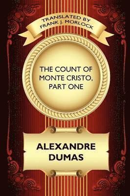Alexandre Dumas - Count of Monte Cristo, Part One, Häftad