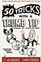 Milbourne Christopher - 50 Tricks with a Thumb Tip, Häftad. Tillgänglighet: Lägg i varukorg
