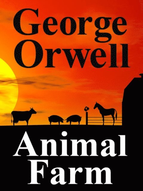 George Orwell - Animal Farm, E-bok
