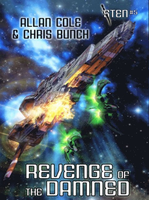 Chris Bunch, Allan Cole - Revenge of the Damned (Sten #5), E-bok