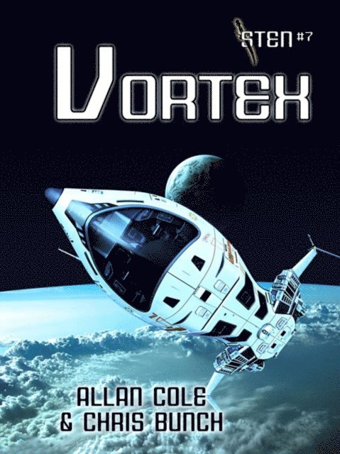 Chris Bunch, Allan Cole - Vortex (Sten #7), E-bok