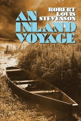 Robert Louis Stevenson - Inland Voyage, Häftad