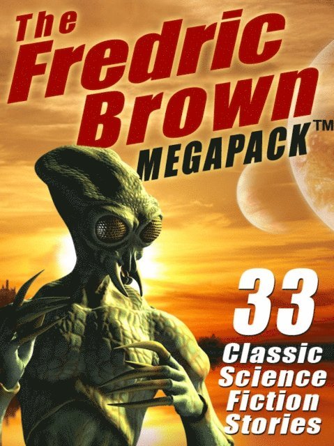 Fredric Brown - Fredric Brown MEGAPACK (R), E-bok