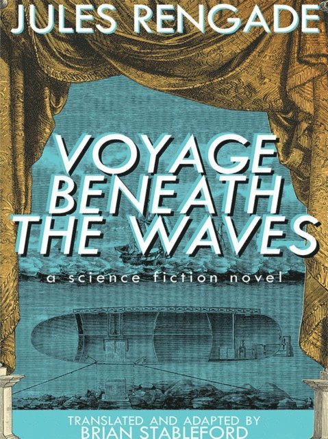 Jules Rengade - Voyage Beneath the Waves, E-bok