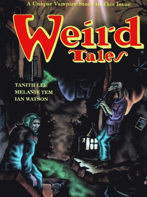 Darrell Schweitzer, Tanith Lee - Weird Tales #313 (Summer 1998), E-bok