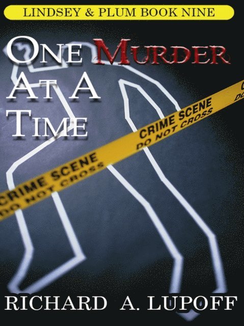 Richard A. Lupoff - One Murder at a Time: A Casebook, E-bok