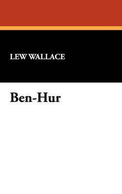 Lew Wallace - Ben-Hur, Inbunden