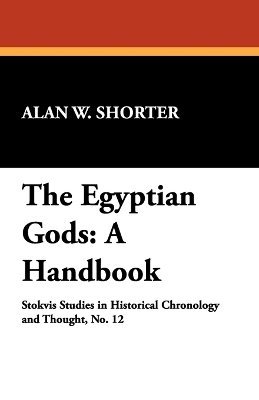 Alan W. Shorter - Egyptian Gods, Häftad