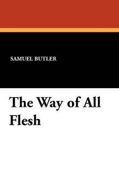 Samuel Butler - Way of All Flesh, Inbunden