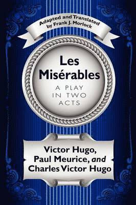 Victor Hugo, Paul Meurice - Miserables, Häftad