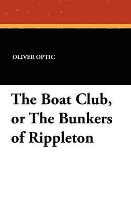 Boat Club, or the Bunkers of Rippleton