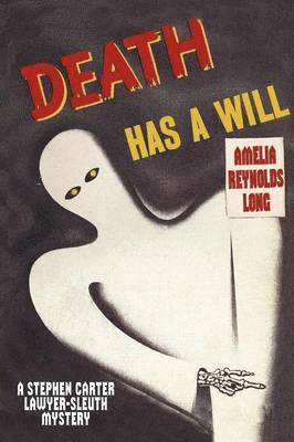 Amelia Reynolds Long - Death Has a Will, Häftad